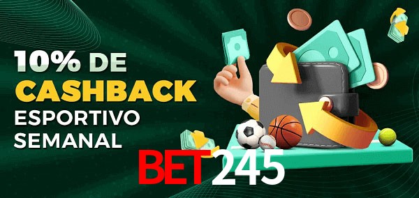 10% de bônus de cashback na Bet245